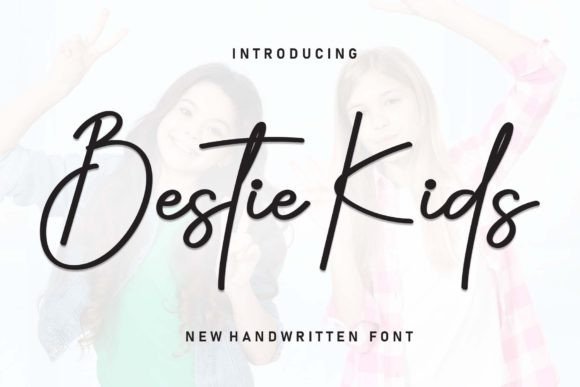 Bestie Kids: The Handwritten Typeface for Authentic Campaigns