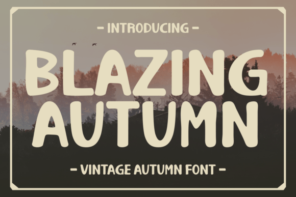Blazing Autumn: A Warm Typeface for Modern Web Design