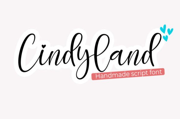 Cindyland: A Sweet Handwritten Typeface for Modern Branding