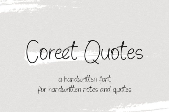 Coreet Quotes: A Handwritten Typeface for Modern Editorial Design