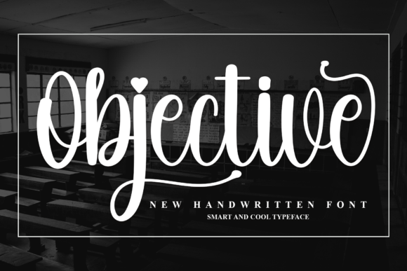 Objective: The Handwritten Font for Modern Business Branding